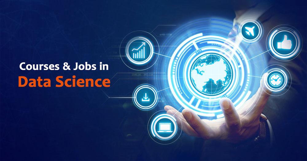 Courses and jobs in data science