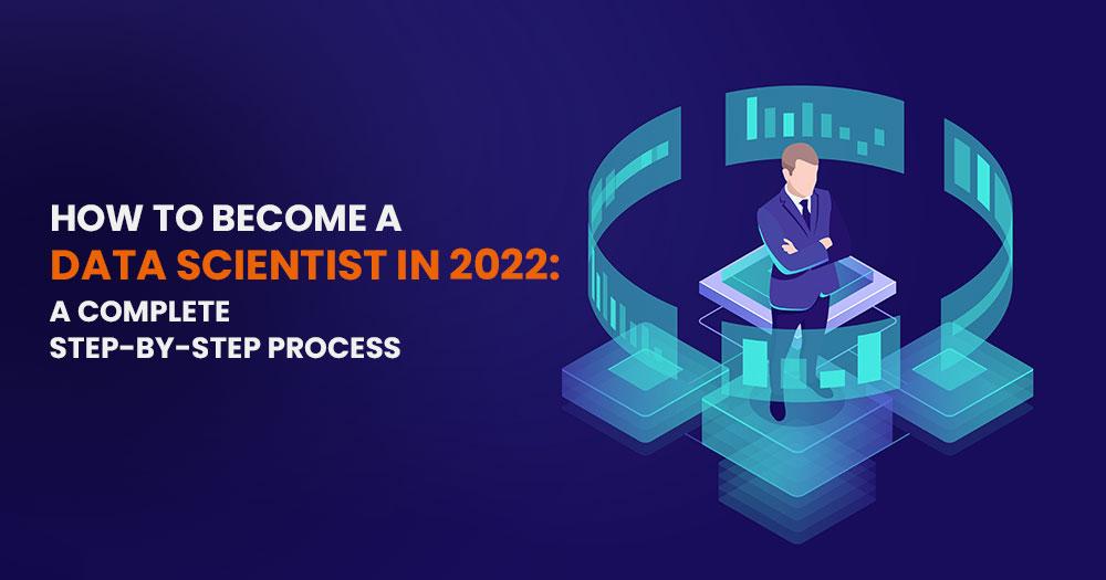You are currently viewing How To Become A Data Scientist In 2023