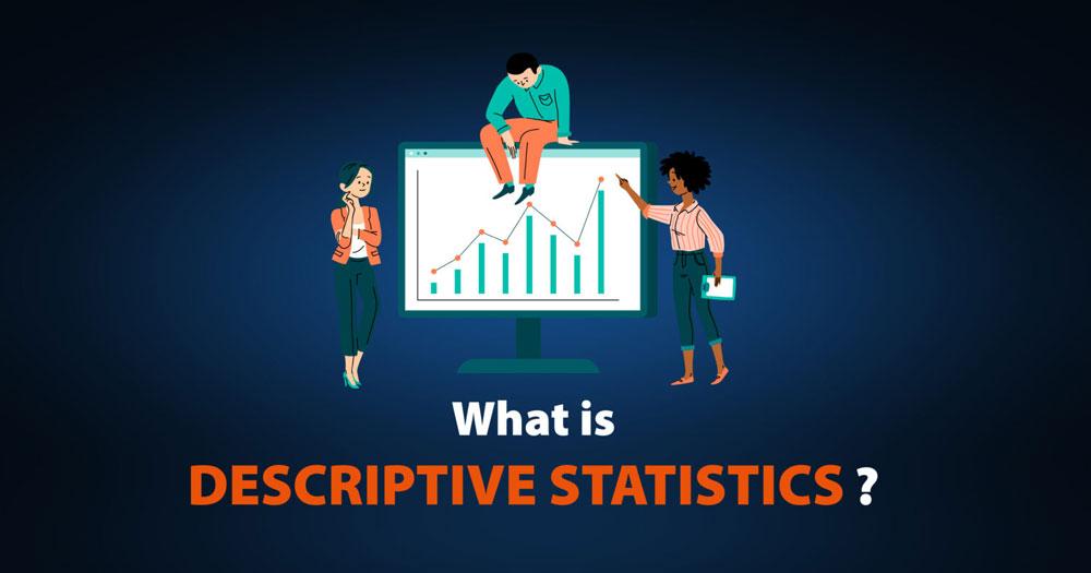 You are currently viewing What Is Descriptive Statistics?