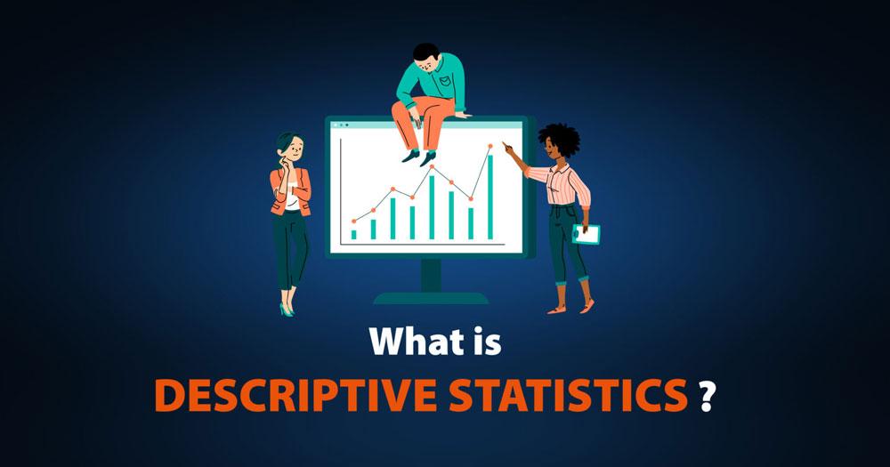 What Is Descriptive Statistics 