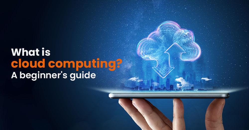 What is Cloud computing