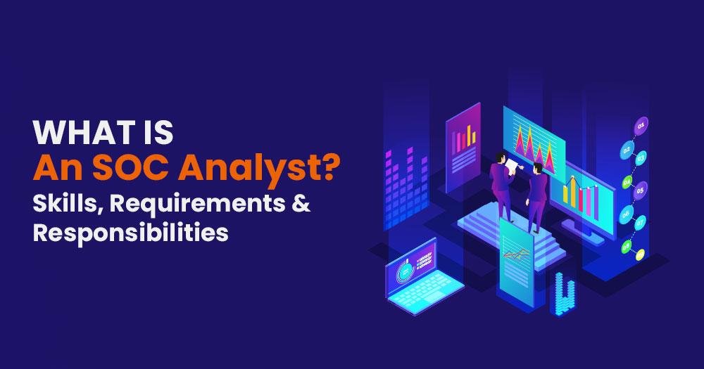 What is SOC Analyst