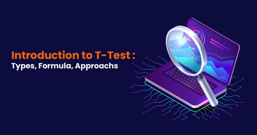 Introduction-to-T-Test-Types-Formula-Approachs