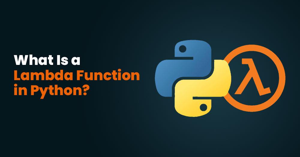 What-Is-a-Lambda-Function-in-Python