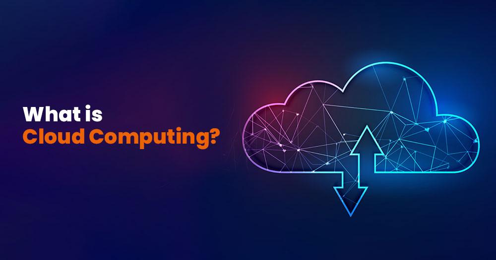You are currently viewing What is cloud computing? Everything you need to know